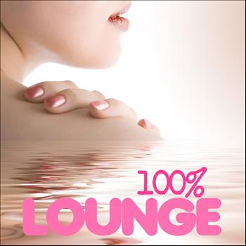 Various Artists - 100% Lounge
