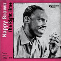 Nappy Brown - The Right Time (Singles 1957 - 1960)