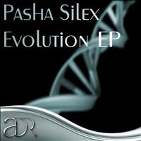 Pasha Silex - Evolution EP