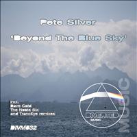 Pete Silver - Beyond The Blue Sky