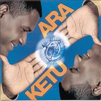 Ara Ketu - Ara Ketu