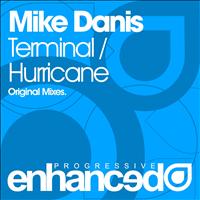 Mike Danis - Terminal / Hurricane