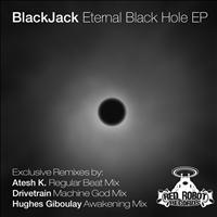 Black Jack - Eternal Black Hole EP