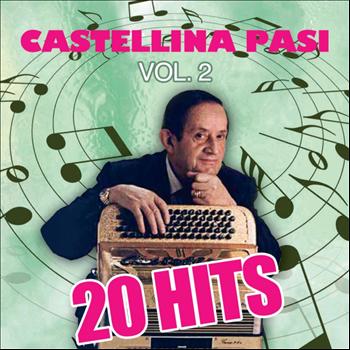 Castellina Pasi - Castellina pasi 20 hits, vol.2