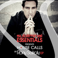 Rony Seikaly - Subliminal Essentials Presents House Calls by Rony Seikaly EP
