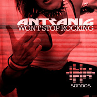 Antranig - Won't Stop Rocking