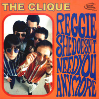 The Clique - Reggie