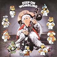 The Wombles - Keep On Wombling