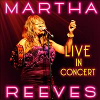 Martha Reeves - Live in Concert