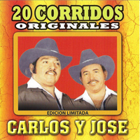 Carlos Y Jose - 20 Corridos Originales
