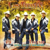 Los Tucanes De Tijuana - Ayer, Hoy y Siempre Corridos Vol.1