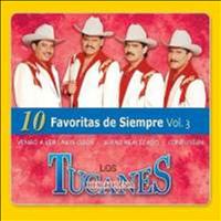 Los Tucanes De Tijuana - 10 Favoritas De Siempre Vol.3