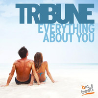 Tribune - Everything About You
