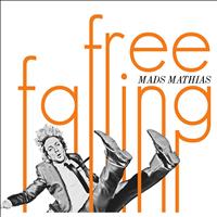 Mads Mathias - Free Falling