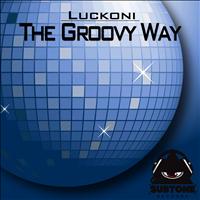 Luckoni - The Groovy Way