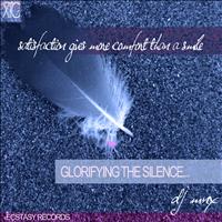 DJ MNX - Glorifying the Silence