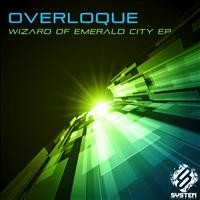 Overloque - Wizard of Emerald City EP