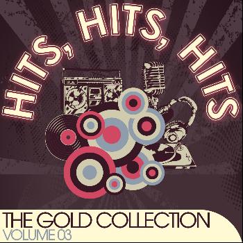 Various Artists - Hits, Hits, Hits (The Gold Collection Vol. 3)