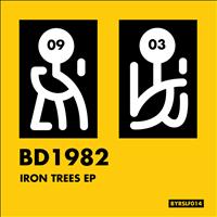 BD1982 - Iron Trees EP