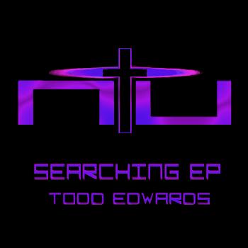 Todd Edwards - Searching EP