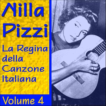 Nilla Pizzi - Nilla Pizzi: La regina della canzone italiana, vol. 4