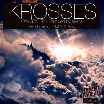 Krosses - Oxygen EP