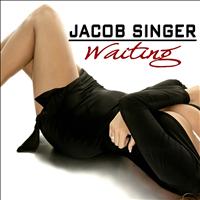 Jacob Singer - Waiting