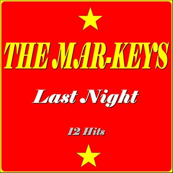 The Mar-Keys - Last Night