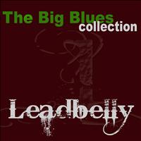 Leadbelly - Leadbelly (The Big Blues Collection)
