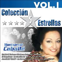 Montserrat Caballé - Colección 5 Estrellas. Montserrat Caballé. Vol. 1