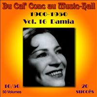 Damia - Du Caf' Conc au Music-Hall (1900-1950) en 50 volumes - Vol. 16/50