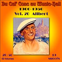 Alibert - Du Caf' Conc au Music-Hall (1900-1950) en 50 volumes - Vol. 20/50