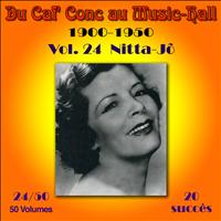 Nitta-Jo - Du Caf' Conc au Music-Hall (1900-1950) en 50 volumes - Vol. 24/50