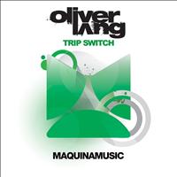 Oliver Lang - Trip Switch