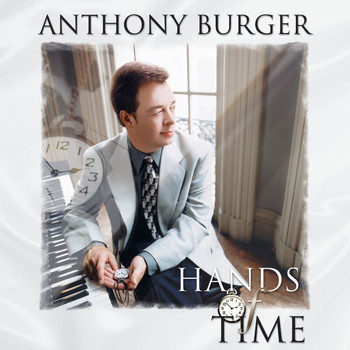 Anthony Burger - Hands Of Time