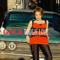 Gala - Tough Love