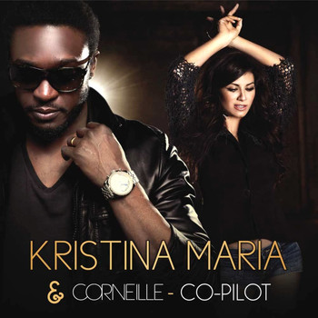 Corneille, Kristina Maria / - Co-Pilot - Single