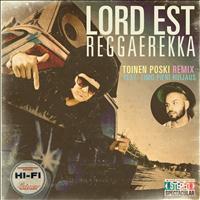 Lord Est - Reggaerekka (Toinen poski remix feat TPH)