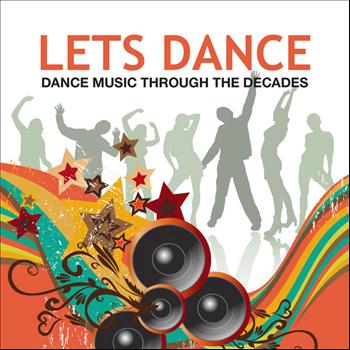 Various Artists - Lets Dance: Dance Music Through the Decades