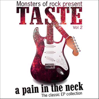 Taste - Monsters of Rock Presents - Taste - a Pain in the Neck, Volume 2