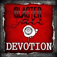 BlasterJaxx - Devotion