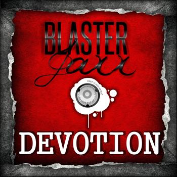 BlasterJaxx - Devotion