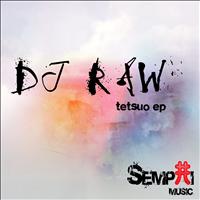 DJ Raw - Tsuo EP