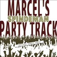 Spindeman - Marcels Party Track EP