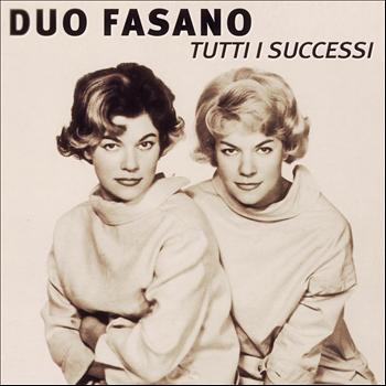 Duo Fasano - Duo Fasano: Tutti I successi