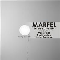Marfel - Pressure EP