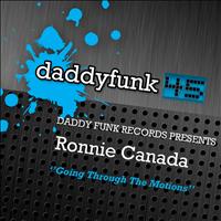 Ronnie Canada - Going Through The Motions