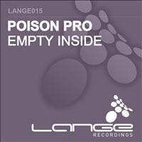 Poison Pro - Empty Inside
