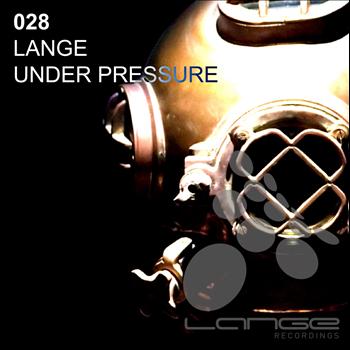 Lange - Under Pressure