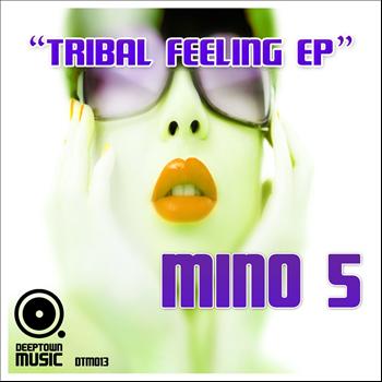 Mino 5 - Tribal Feeling EP
